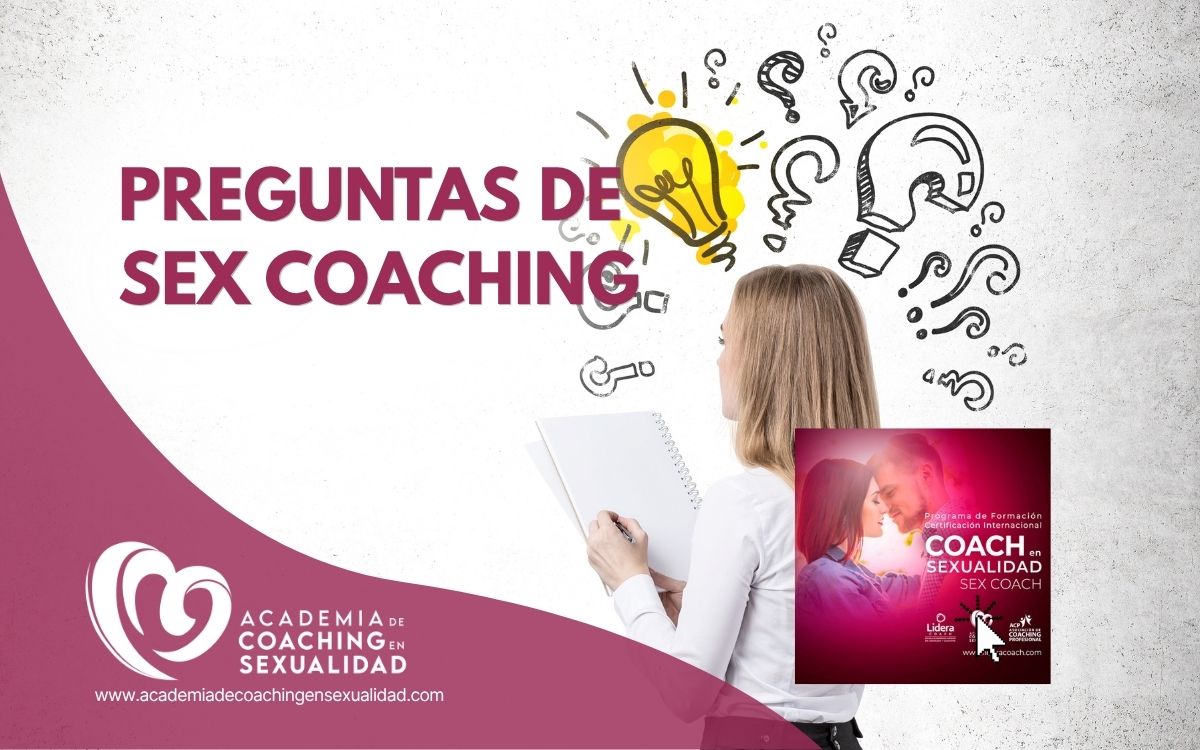 PREGUNTAS DE SEX COACHING PREGUNTAS DE SEX COACHING