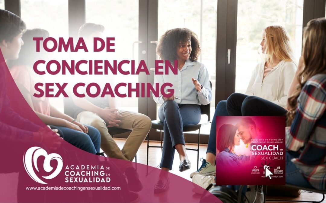 Toma de conciencia en sex coaching