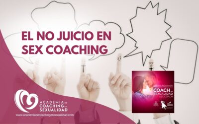 El no juicio en sex coaching
