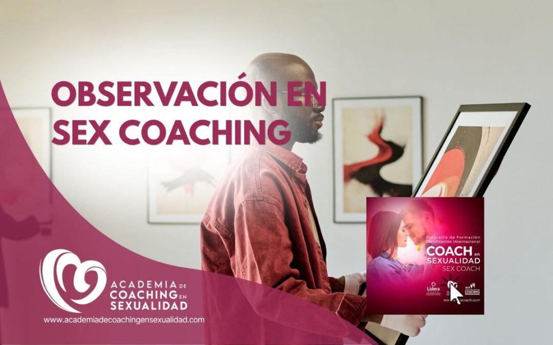 Observación en sex coaching