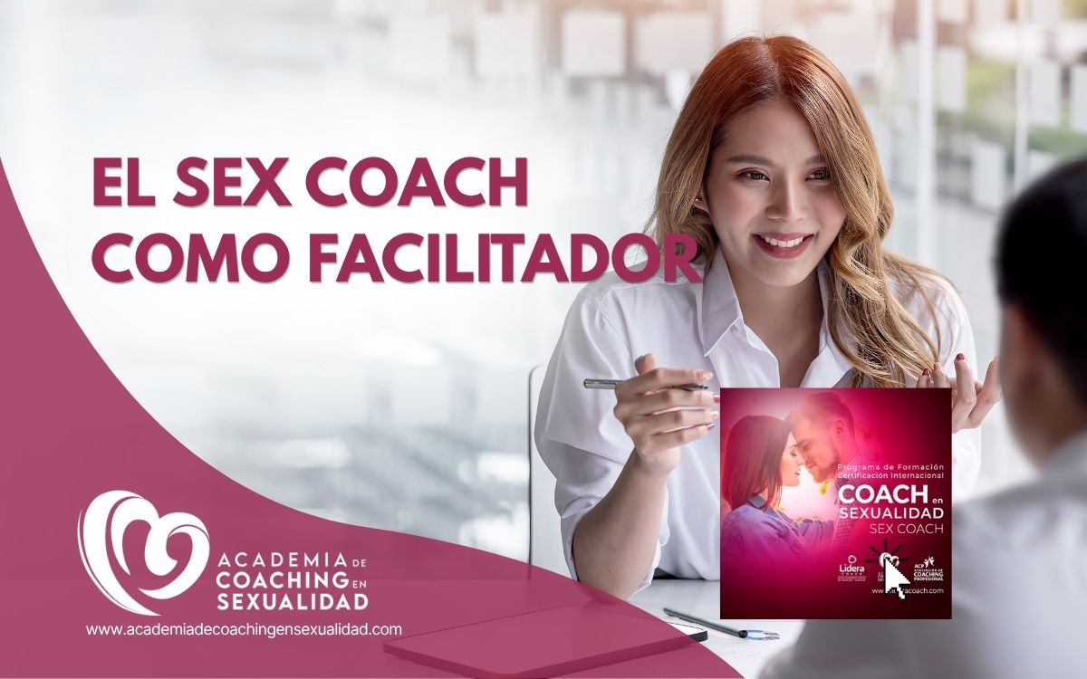El sex coach como facilitador